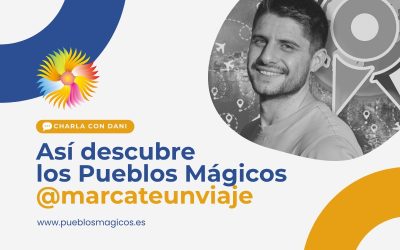 Así descubre los Pueblos Mágicos @marcateunviaje